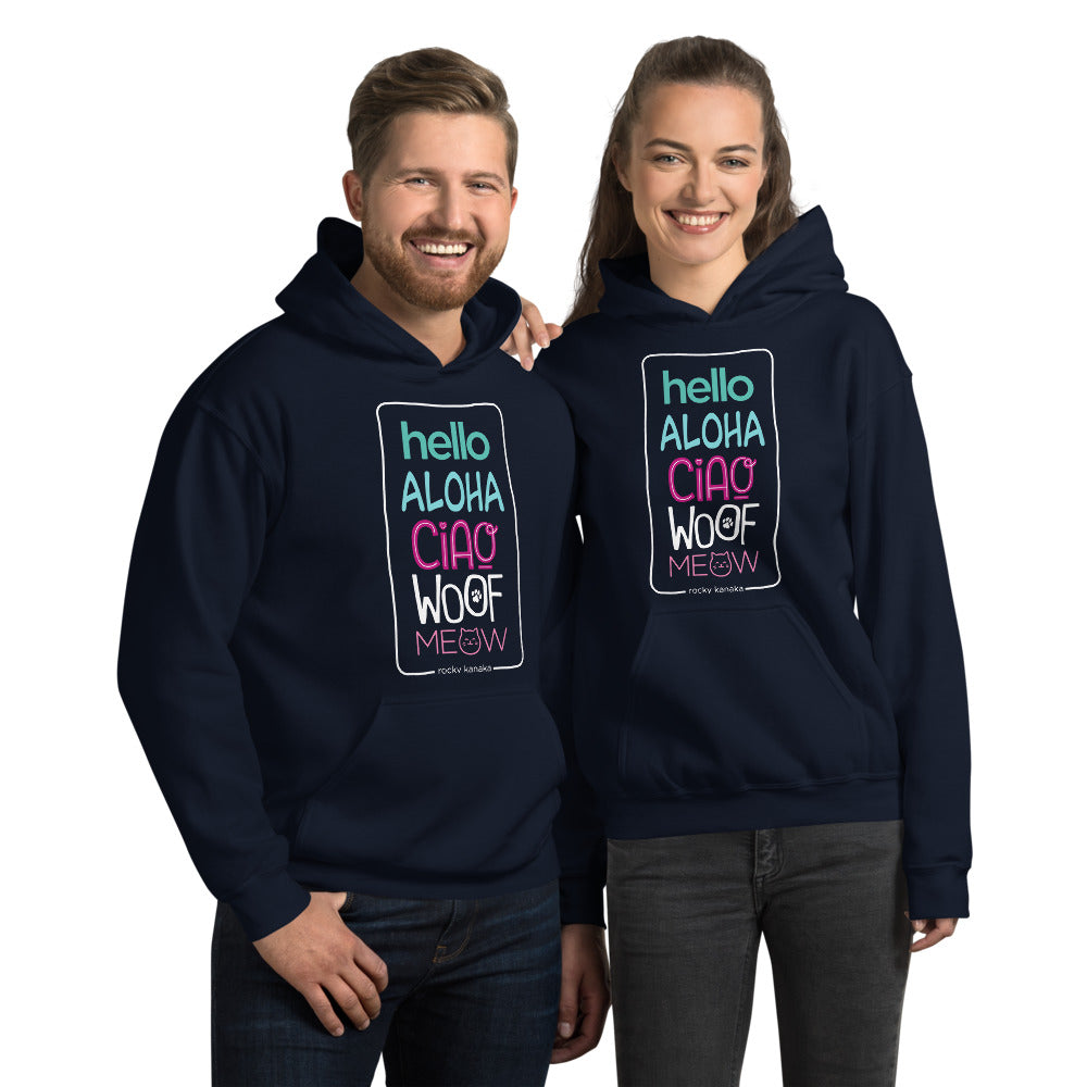 Hello Aloha Ciao Woof Meow Hoodie by Rocky Kanaka