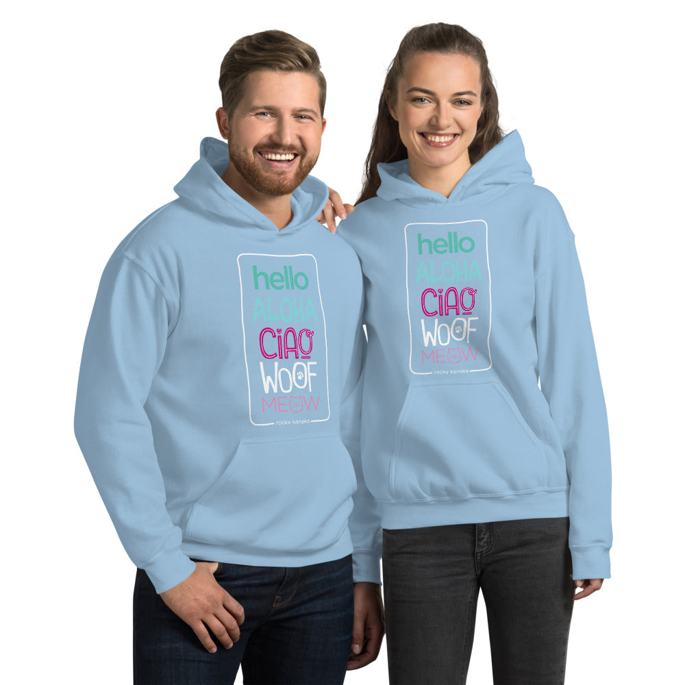 Hello Aloha Ciao Woof Meow Hoodie by Rocky Kanaka