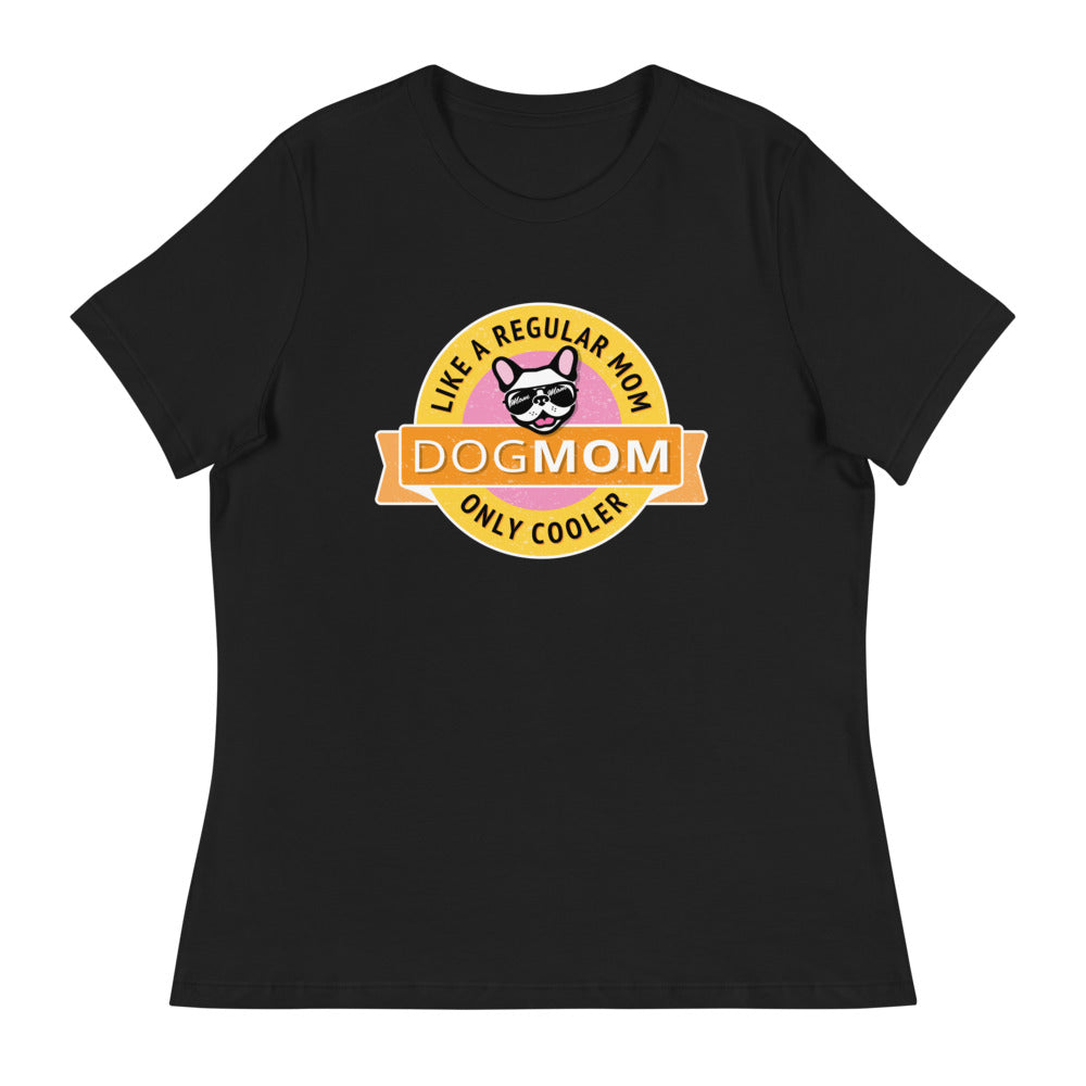 Dog Mom: Women's Relaxed T-Shirt